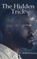 Cover: The Hidden Trick - Phoenix Voices Publishing
