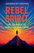 Cover: Rebel Spirit - Abundant Deepak