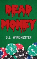 Cover: Dead Money (Graveside Reads Vol. 1, #2) - Undertaker Books