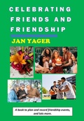 Cover: Celebrating Friends and Friendship - Hannacroix Creek Books, Inc.