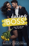 Cover: Dating the Boss - Ashley Zakrzewski