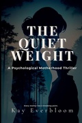 Cover: The Quiet Weight - Kay