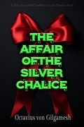 Cover: The Sapphire Chalice Affair (Casefiles of Nerissa Vael) - Octavius von Gilgamesh