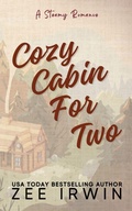 Cover: Cozy Cabin For Two (Special Edition) - CER Creative Company Publishing, LLC