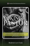 Cover: The Yoking of the Pastor - Abundant Truth Publishing
