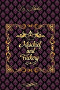 Cover: Tales of Mischief & Fuckery - Tyrannosaurus Yes Media