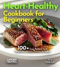 Cover: Heart-Healthy Cookbook for Beginners - Garden of Grapes
