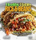 Cover: Healthy Habits Rice & Beans Cookbook - Garden of Grapes