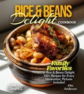 Cover: Rice & Beans Delight Cookbook - Garden of Grapes