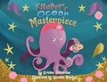 Cover: Ellabel's Ocean Masterpiece - Kristen Halverson