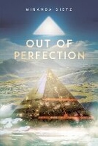 Enlarge image Cover: Out of Perfection - Miranda Dietz