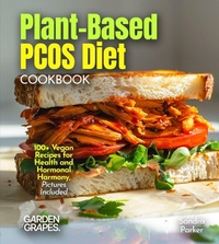 Enlarge image Cover: Plant-Based PCOS Diet - Garden of Grapes