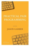 Cover: Practical Pair Programming - Jason Garber