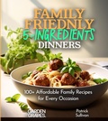 Cover: Family-Friendly 5-Ingredients Dinners - Garden of Grapes