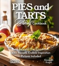 Cover: Pies and Tarts Baking Cookbook - Garden of Grapes