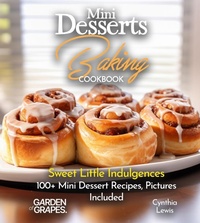 Enlarge image Cover: Mini Desserts Baking Cookbook - Garden of Grapes