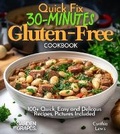Cover: Quick Fix 30-Minutes Gluten-Free Cookbook - Garden of Grapes