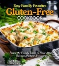 Cover: Easy Family Favorites Gluten-Free Cookbook - Garden of Grapes