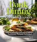 Cover: Dank Dining Cannabis Cookbook - Garden of Grapes