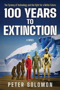 Enlarge image Cover: 100 Years to Extinction - Munn Avenue Press