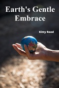 Bild: Earth's Gentle Embrace - Kitty Reed
