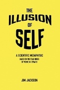 Cover: The Illusion of Self - Dorrance Publishing Co.