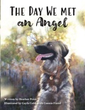 Cover: The Day We Met an Angel - Braughler Books, LLC