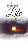 Cover: The Meaning of Life - Christian Faith Publishing