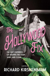 Enlarge image Cover: The Hollywood Fix - Simon + Schuster LLC