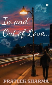 Enlarge image Cover: In and Out of Love... - Notion Press