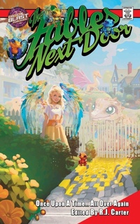 Enlarge image Cover: The Fables Next Door - Critical Blast