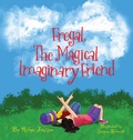 Cover: Fregal, The Magical Imaginary Friend - Magic of Modern Art