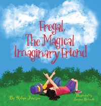 Enlarge image Cover: Fregal, The Magical Imaginary Friend - Magic of Modern Art