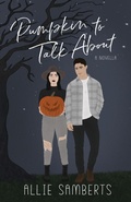Cover: Pumpkin to Talk About - Allie Samberts