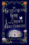 Cover: The Gentlemen's Guild for Cursed Adventurers - Rock and Flower Press