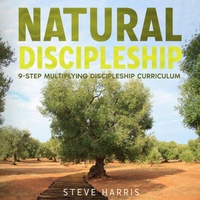 Enlarge image Cover: Natural Discipleship - Set Free Press