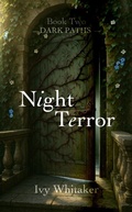 Cover: Night Terror (Dark Paths, #2) - Ivy Whitaker