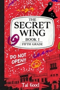 Cover: The Secret Wing - Caffeinated Terrier Press