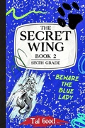 Cover: The Secret Wing - Caffeinated Terrier Press