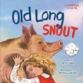 Cover: Old Long Snout - Unstoppable Stories Publishing
