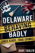 Cover: Delaware Behaving Badly - David Tabler