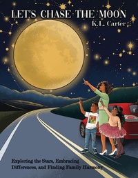Enlarge image Cover: Let's Chase The Moon - K. L. Carter