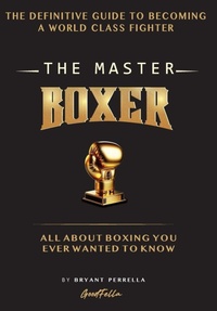 Abbildung von: The Master Boxer - Bryant Goodfella Perrella LLC