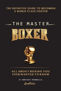 Abbildung von: The Master Boxer - Bryant Goodfella Perrella LLC
