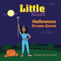 Cover: Little Ruth Halloween Drama Queen - Little Ruth LLC