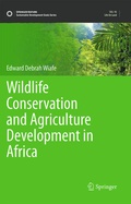Cover: Wildlife Conservation and Agriculture Development in Africa - Springer