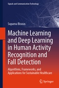 Cover: Machine Learning and Deep Learning in Human Activity Recognition and Fall Detection - Springer