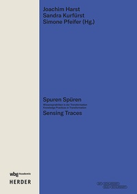 Abbildung von: Spuren Spüren | Sensing Traces - wbg Academic in Herder