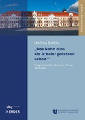 Abbildung von: »Das kann man als Atheist gelassen sehen« - wbg Academic in Herder