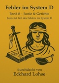Bild: Durchdenken / Fehler im System D Band 8 Justiz &amp; Gerichte - epubli
